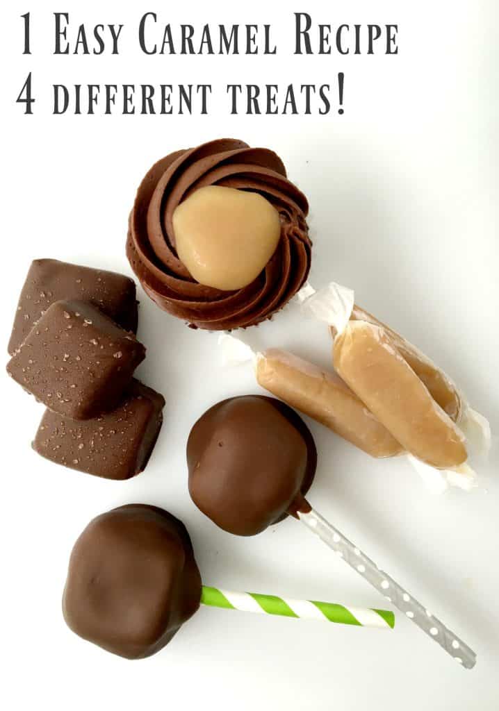 A pinterest pin with the text 1 Easy Caramel Recipe 4 Different Treats. The photo shows chocolate salted caramels, a caramel center mini cupcake, caramels wrapped in waxed paper, and chocolate covered caramel marshmallow pops. 